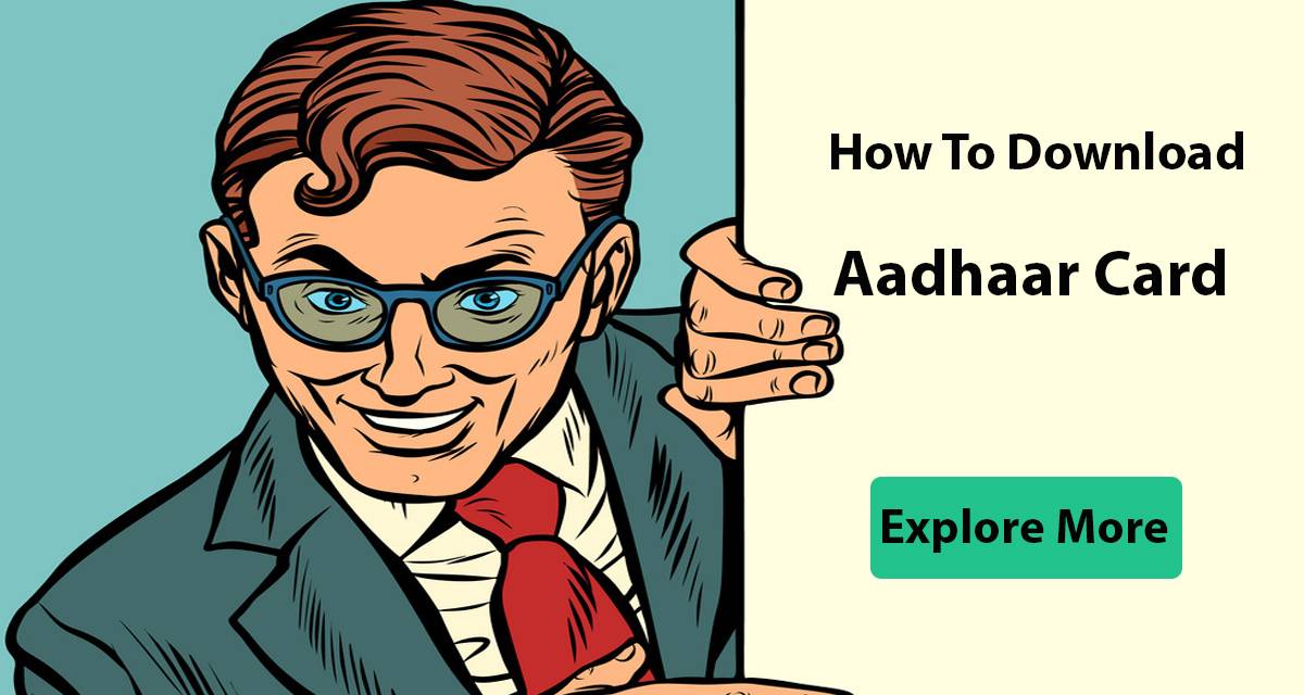 News: How to Download Aadhaar Card?